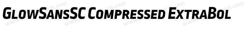 GlowSansSC Compressed ExtraBoldotf字体转换